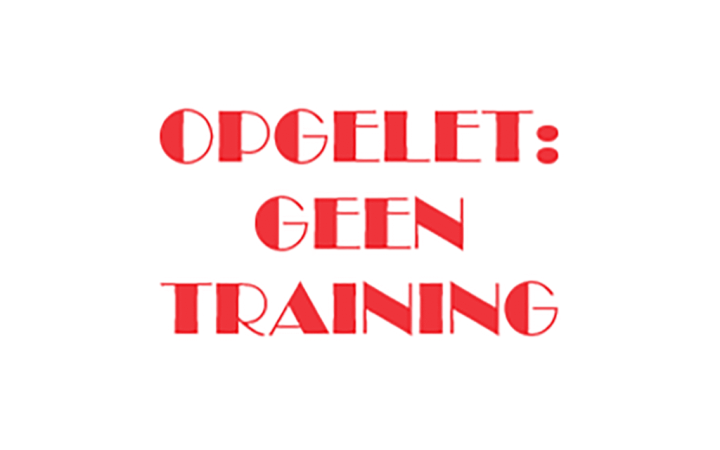 Geen training